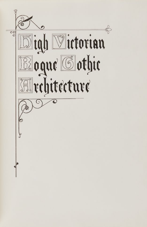 A white page with black hand-drawn Gothic script that reads "high Victorian Rogue Gothic Architecture". The script is elaborate and has ornate initial letters. Floral embellishments form an L-shaped border.